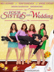 Bốn Chị Em Và Một Đám Cưới - Four Sisters And A Wedding (2013) Bốn Chị Em Và Một Đám Cưới - Four Sisters And A Wedding (2013)