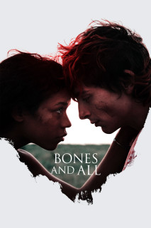 Bones and All - Bones and All (2022) Bones and All - Bones and All (2022)
