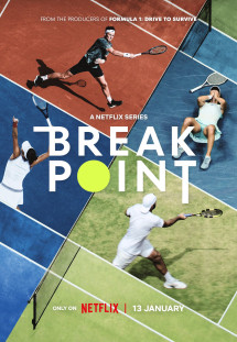 Break Point: Đường tới Grand Slam - Break Point (2023) Break Point: Đường tới Grand Slam - Break Point (2023)