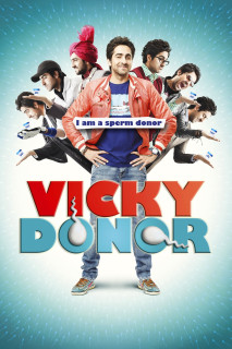Bước Qua Lời Nguyền - Vicky Donor (2012) Bước Qua Lời Nguyền - Vicky Donor (2012)