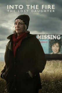 Bước vào màn lửa: Cô con gái mất tích - Into the Fire: The Lost Daughter (2024) Bước vào màn lửa: Cô con gái mất tích - Into the Fire: The Lost Daughter (2024)