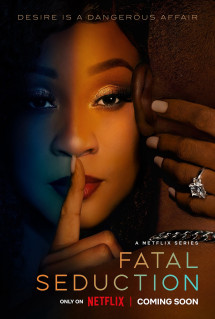 Cám Dỗ Chết Chóc - Fatal Seduction (2023) Cám Dỗ Chết Chóc - Fatal Seduction (2023)