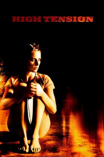 Căng Thẳng Tột Độ - Haute tension (2003) Căng Thẳng Tột Độ - Haute tension (2003)