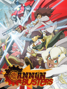 Cannon Busters: Khắc tinh đại pháo - Cannon Busters (2019) Cannon Busters: Khắc tinh đại pháo - Cannon Busters (2019)
