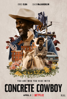 Cao bồi đô thị - Concrete Cowboy (2020) Cao bồi đô thị - Concrete Cowboy (2020)