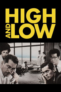 Cao Và Thấp - Thiên Đường Và Địa Ngục - High And Low (1963) Cao Và Thấp - Thiên Đường Và Địa Ngục - High And Low (1963)