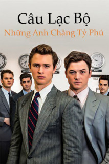 Câu Lạc Bộ Những Anh Chàng Tỷ Phú - Billionaire Boys Club (2018) Câu Lạc Bộ Những Anh Chàng Tỷ Phú - Billionaire Boys Club (2018)
