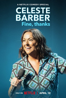 Celeste Barber: Vẫn ổn, cảm ơn - Celeste Barber: Fine, thanks (2023) Celeste Barber: Vẫn ổn, cảm ơn - Celeste Barber: Fine, thanks (2023)