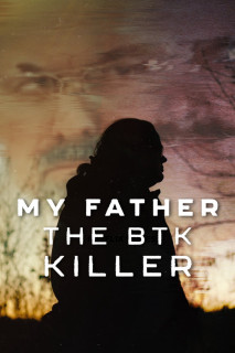 Cha Tôi, Kẻ Sát Nhân BTK - My Father, the BTK Killer (2025) Cha Tôi, Kẻ Sát Nhân BTK - My Father, the BTK Killer (2025)