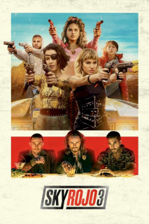 Chân trời đỏ (Phần 3) - Sky Rojo (Season 3) (2023) Chân trời đỏ (Phần 3) - Sky Rojo (Season 3) (2023)