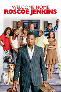 Chào Mừng Về Nhà, Roscoe Jenkins - Welcome Home Roscoe Jenkins (2008) Chào Mừng Về Nhà, Roscoe Jenkins - Welcome Home Roscoe Jenkins (2008)