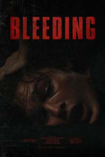 Chảy máu - Bleeding (2024) Chảy máu - Bleeding (2024)