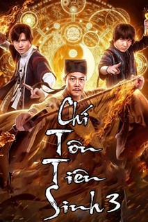 Chí Tôn Tiên Sinh 3 - Mr. Zombie 3 (2019) Chí Tôn Tiên Sinh 3 - Mr. Zombie 3 (2019)