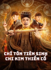 Chí Tôn Tiên Sinh Chi Kim Thiền Cổ - MR.ZOMBIE (2021) Chí Tôn Tiên Sinh Chi Kim Thiền Cổ - MR.ZOMBIE (2021)