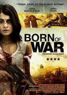 Chiến Binh Thời Loạn - Born of War (2013) Chiến Binh Thời Loạn - Born of War (2013)