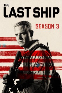 Chiến Hạm Cuối Cùng (Phần 3) - The Last Ship (Season 3) (2016) Chiến Hạm Cuối Cùng (Phần 3) - The Last Ship (Season 3) (2016)