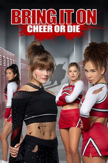 Chiến Luôn Nào: Cổ Vũ Hoặc Chết - Bring It On: Cheer Or Die (2022)