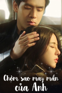 Chòm Sao May Mắn Của Anh - My Lucky Star (2023) Chòm Sao May Mắn Của Anh - My Lucky Star (2023)