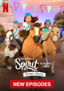 Chú ngựa Spirit Tự do rong ruổi Câu chuyện về chú ngựa Spirit (Phần 1) - Spirit Riding Free: Pony Tales (Season 1) (2019) Chú ngựa Spirit Tự do rong ruổi Câu chuyện về chú ngựa Spirit (Phần 1) - Spirit Riding Free: Pony Tales (Season 1) (2019)