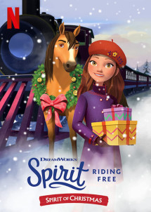 Chú ngựa Spirit - Tự do rong ruổi: Giáng sinh cùng Spirit - Spirit Riding Free: Spirit of Christmas (2019) Chú ngựa Spirit - Tự do rong ruổi: Giáng sinh cùng Spirit - Spirit Riding Free: Spirit of Christmas (2019)