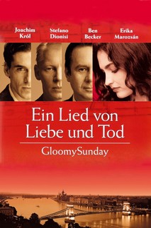 Chủ Nhật U Sầu - Gloomy Sunday (1999) Chủ Nhật U Sầu - Gloomy Sunday (1999)