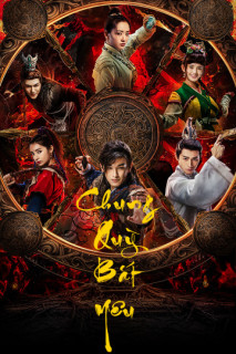 Chung Quỳ Bắt Yêu - Chung Quỳ Bắt Yêu (2019) Chung Quỳ Bắt Yêu - Chung Quỳ Bắt Yêu (2019)