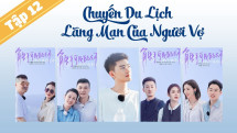 Chuyến Du Lịch Lãng Mạn Của Người Vợ S5 - Chuyến Du Lịch Lãng Mạn Của Người Vợ S5 (2021) Chuyến Du Lịch Lãng Mạn Của Người Vợ S5 - Chuyến Du Lịch Lãng Mạn Của Người Vợ S5 (2021)