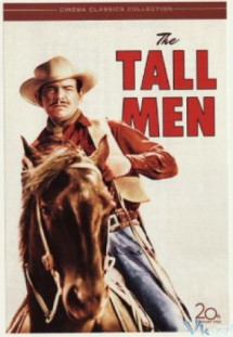 Chuyển Giao - The Tall Men (1955) Chuyển Giao - The Tall Men (1955)