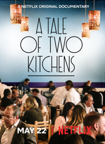 Chuyện hai nhà bếp - A Tale of Two Kitchens (2019) Chuyện hai nhà bếp - A Tale of Two Kitchens (2019)