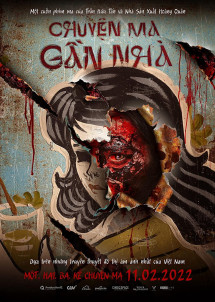 Chuyện Ma Gần Nhà - Vietnamese Horror Story (2022) Chuyện Ma Gần Nhà - Vietnamese Horror Story (2022)