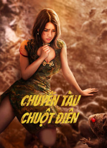 Chuyến Tàu Chuột Điên - Rat Disaster (2021) Chuyến Tàu Chuột Điên - Rat Disaster (2021)
