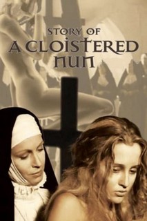 Chuyện Về Nữ Tu Sĩ - Story of a Cloistered Nun (1973) Chuyện Về Nữ Tu Sĩ - Story of a Cloistered Nun (1973)