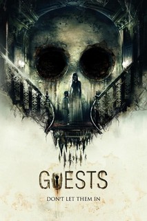 Chuyến Viếng Thăm Tử Thần - Guests (2019) Chuyến Viếng Thăm Tử Thần - Guests (2019)