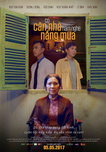 Có căn nhà nằm nghe nắng mưa - Like an Old House (2017) Có căn nhà nằm nghe nắng mưa - Like an Old House (2017)