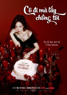 Cô Đi Mà Lấy Chồng Tôi - Marry My Husband (2024) Cô Đi Mà Lấy Chồng Tôi - Marry My Husband (2024)