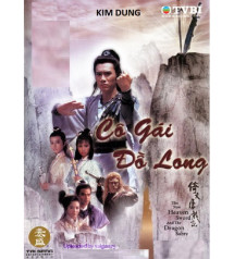 Cô Gái Đồ Long - The Heaven Sword And The Dragon Sabre (1986) Cô Gái Đồ Long - The Heaven Sword And The Dragon Sabre (1986)
