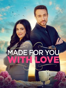 Cô Nàng Làm Váy Cưới - Made For You With Love (2019) Cô Nàng Làm Váy Cưới - Made For You With Love (2019)