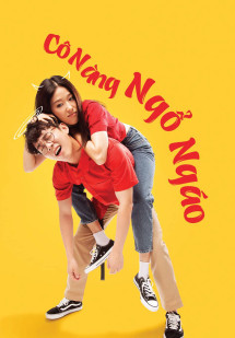 Cô Nàng Ngổ Ngáo - My Sassy Girl (2021) Cô Nàng Ngổ Ngáo - My Sassy Girl (2021)