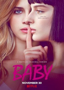 Con Cưng (Phần 1) - Baby (Season 1) (2018) Con Cưng (Phần 1) - Baby (Season 1) (2018)