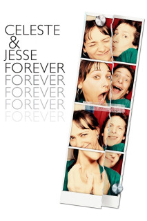 Còn Mãi Một Tình Yêu - Celeste & Jesse Forever (2012) Còn Mãi Một Tình Yêu - Celeste & Jesse Forever (2012)