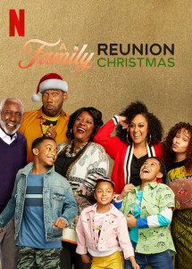 Còn nhớ lý do ta có mùa lễ - A Family Reunion Christmas (2019) Còn nhớ lý do ta có mùa lễ - A Family Reunion Christmas (2019)