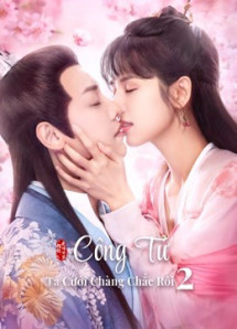 Công Tử Ta Cưới Chàng Chắc Rồi 2 - Honey Don't run away 2 (2021) Công Tử Ta Cưới Chàng Chắc Rồi 2 - Honey Don't run away 2 (2021)