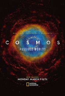Cosmos: Possible Worlds - Cosmos: Possible Worlds (2020) Cosmos: Possible Worlds - Cosmos: Possible Worlds (2020)