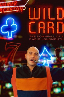 Cú Vấp Ngã Của Tên To Mồm Trên Radio - Wild Card: The Downfall of a Radio Loudmouth (2020) Cú Vấp Ngã Của Tên To Mồm Trên Radio - Wild Card: The Downfall of a Radio Loudmouth (2020)