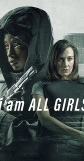 Cuộc chiến vì mọi bé gái - I Am All Girls (2021) Cuộc chiến vì mọi bé gái - I Am All Girls (2021)