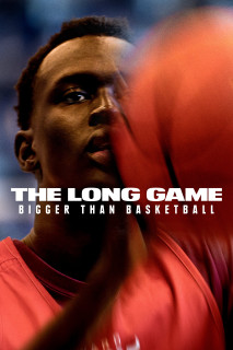 Cuộc Đấu Dài Hơn: Hơn Cả Bóng Rổ - The Long Game: Bigger Than Basketball (2022) Cuộc Đấu Dài Hơn: Hơn Cả Bóng Rổ - The Long Game: Bigger Than Basketball (2022)