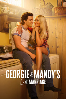Cuộc Hôn Nhân Đầu Tiên của Georgie và Mandy - Georgie & Mandy's First Marriage (2024) Cuộc Hôn Nhân Đầu Tiên của Georgie và Mandy - Georgie & Mandy's First Marriage (2024)