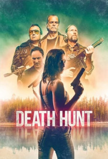 Cuộc Săn Người Tử Thần - Death Hunt (2022) Cuộc Săn Người Tử Thần - Death Hunt (2022)