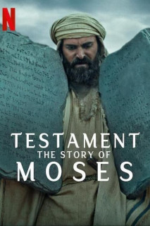 Cựu Ước: Câu chuyện của Moses - Testament: The Story of Moses (2024) Cựu Ước: Câu chuyện của Moses - Testament: The Story of Moses (2024)