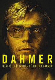 Dahmer - Quái Vật: Câu Chuyện Về Jeffrey Dahmer (Phần 2) - DAHMER - Monster: The Jeffrey Dahmer Story (Season 2) (2022) Dahmer - Quái Vật: Câu Chuyện Về Jeffrey Dahmer (Phần 2) - DAHMER - Monster: The Jeffrey Dahmer Story (Season 2) (2022)